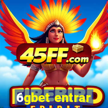 6gbet entrar